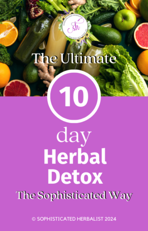 The Ultimate 10-Day Herbal Detox