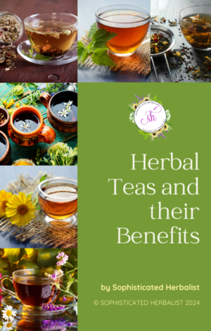 Herbal Teas and their Benefits